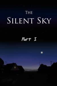 Скачать The Silent Sky Part 1