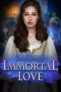 Скачать Immortal Love: Stone Beauty Collector's Edition