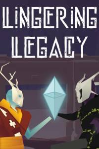 Скачать Lingering Legacy