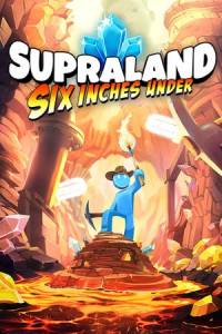 Скачать Supraland Six Inches Under