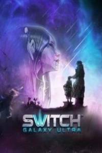 Скачать Switch Galaxy Ultra