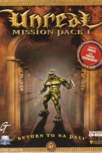 Скачать Unreal Mission Pack: Return to Na Pali