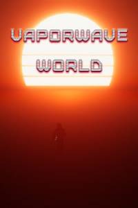 Скачать Vaporwave World