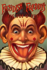Скачать Fiendish Freddy's Big Top O' Fun