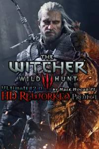 Скачать Ведьмак 3: Wild Hunt - HD Reworked Project