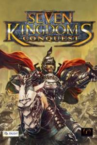 Скачать Seven Kingdoms: Conquest