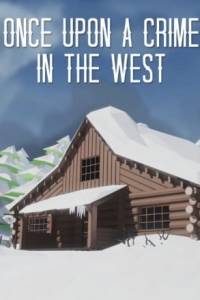 Скачать Once Upon A Crime In The West