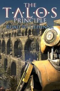 Скачать The Talos Principle: Road To Gehenna