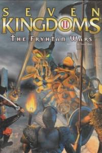Скачать Seven Kingdoms 2: Fryhtan Wars