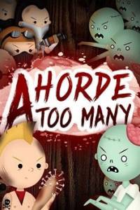 Скачать A Horde Too Many