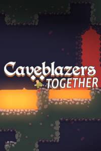 Скачать Caveblazers Together