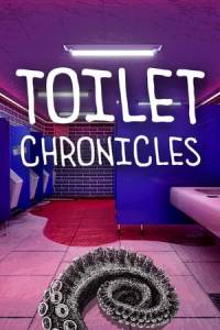 Скачать Toilet Chronicles