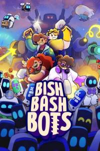Скачать Bish Bash Bots