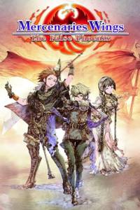 Скачать Mercenaries Wings: The False Phoenix