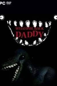 Скачать Welcome Back Daddy