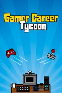 Скачать Gamer Career Tycoon