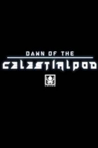 Скачать Dawn of the Celestialpod