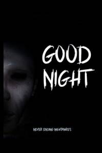 Скачать GoodNight - психологический хоррор