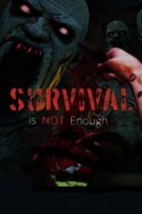 Скачать Survival Is Not Enough