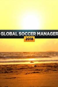 Скачать Global Soccer Manager 2018