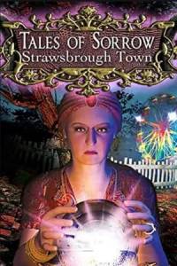 Скачать Tales of Sorrow: Strawsbrough Town