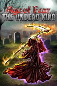Скачать Age of Fear: The Undead King