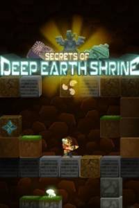Скачать Secrets of Deep Earth Shrine