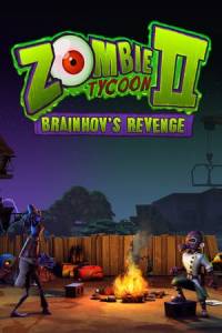 Скачать Zombie Tycoon 2: Brainhov's Revenge