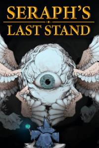 Скачать Seraph's Last Stand