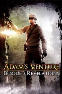 Скачать Adam's Venture: Episode 3 - Revelations
