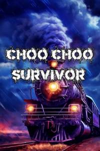 Скачать Choo Choo Survivor
