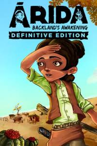 Скачать ARIDA: Backland's Awakening