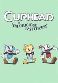 Скачать Cuphead - The Delicious Last Course