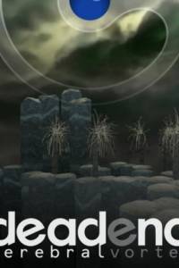 Скачать DeadEnd Cerebral Vortex