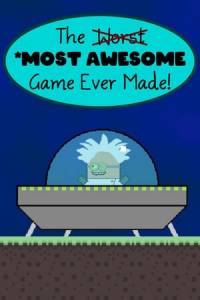 Скачать The Most Awesome Game Ever Made
