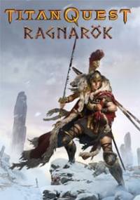 Скачать Titan Quest: Ragnarok