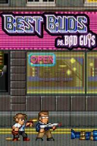Скачать Best Buds vs Bad Guys