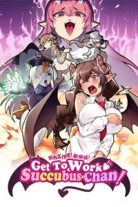 Скачать Get To Work, Succubus-Chan!