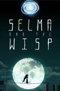 Скачать Selma and the Wisp
