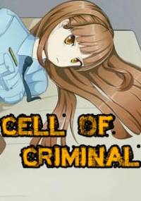 Скачать Cell Of Criminal