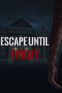 Скачать Escape until Friday