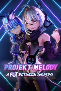 Скачать Projekt Melody: A Nut Between Worlds