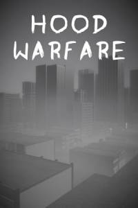 Скачать Hood Warfare