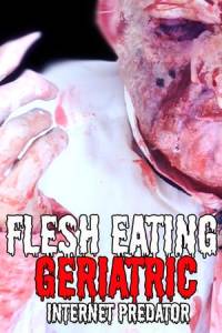 Скачать Flesh Eating Geriatric Internet Predator