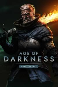 Скачать Age of Darkness: Final Stand