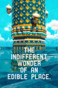 Скачать The Indifferent Wonder of an Edible Place