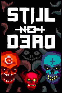 Скачать Still Not Dead