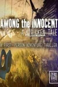 Скачать Among the Innocent: A Stricken Tale