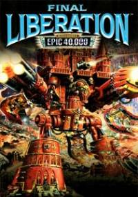 Скачать Warhammer Epic 40000: Final Liberation