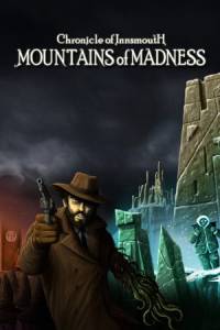 Скачать Chronicle of Innsmouth: Mountains of Madness